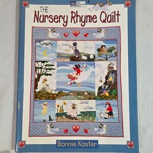 The Nursery Rhyme Quilt Bonnie Kaster  Pattern Book That Patchwork Place 1999
